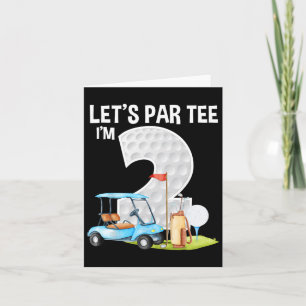 Let's Par T-Shirt Ich bin 2. Geburtstag Party Birt Karte