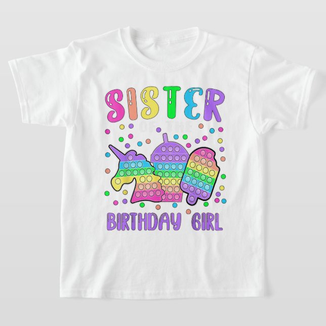 Let's Pop-it Sister of the Birthday Girl Pop-it  T-Shirt (Ablage )