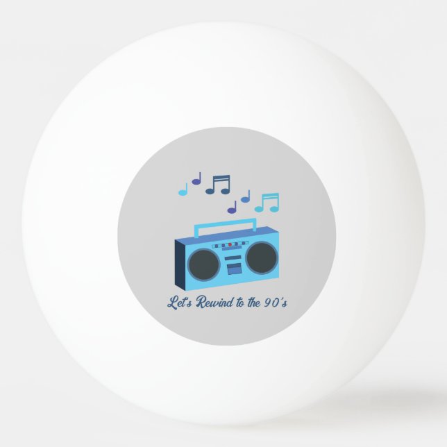 Let's rewind to the 90's tischtennisball (Vorderseite)