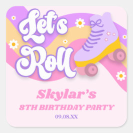 Let's Roll Roller Skate Skating Birthday Party Quadratischer Aufkleber