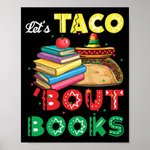 Let's Taco 'Bout Books   Book Lover Cinco De Mayo Poster
