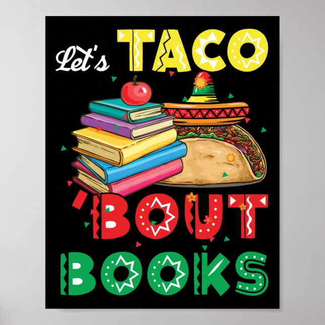 Let's Taco 'Bout Books Book Lover Cinco De Mayo Poster (Vorne)
