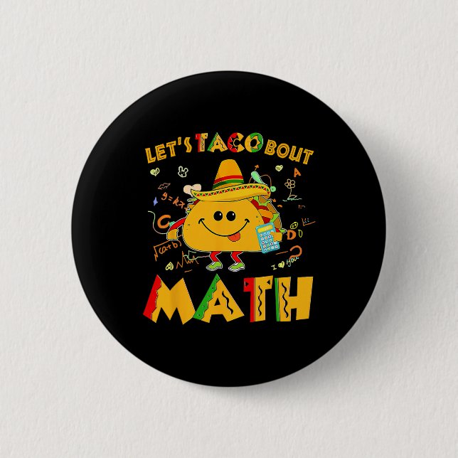 Let's Taco Bout Math Funny Cinco De Mayo Math Teac Button (Vorderseite)