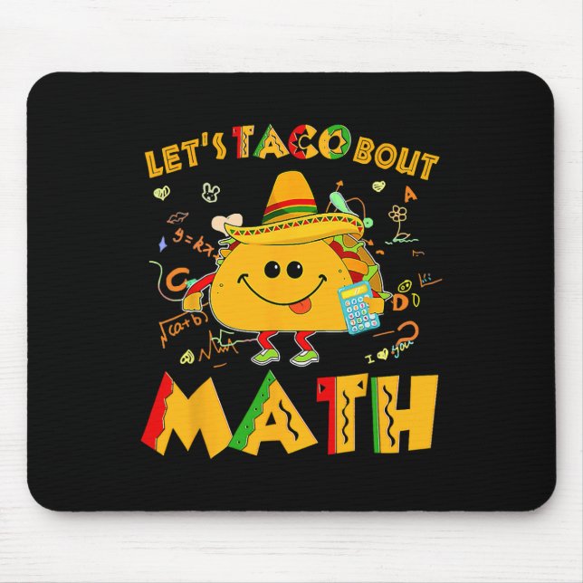 Let's Taco Bout Math Funny Cinco De Mayo Math Teac Mousepad (Vorne)