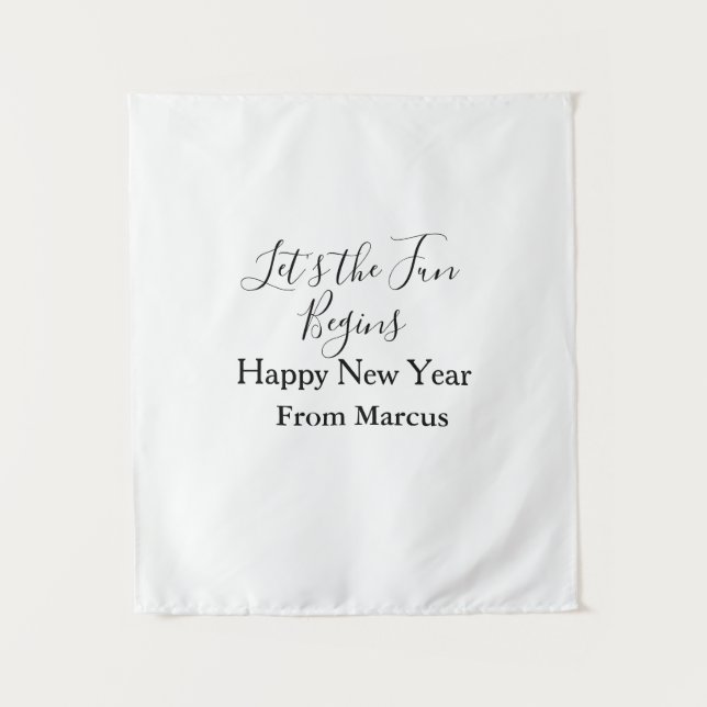 lets the fun begins happy new year name year simpl wandteppich (Vorderseite)