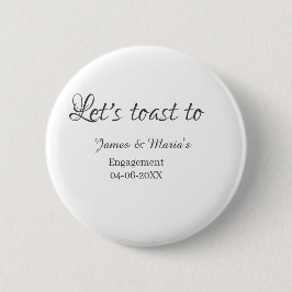 Let's toast to engagement party name date elegant  button