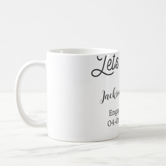 Let's toast to engagement party name date elegant  kaffeetasse (Links)