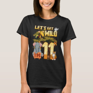 Let's Wild Ich bin 11 Safari Animal Zoo Birt T-Shirt