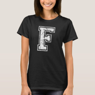 Letter F Uppercase Alphabet Initial School Uni T-Shirt