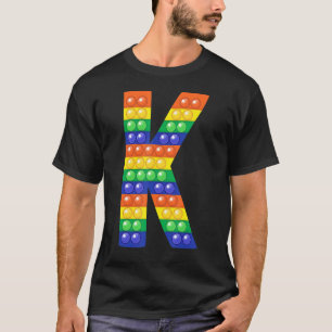 Letter K Hauptstadt Alphabet Fidget Pop Es passt a T-Shirt