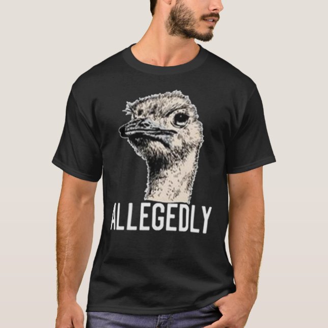 Letterkenny angeblich Ostrich Funny T-Shirt (Vorderseite)