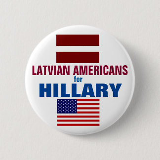 Lettische Amerikaner für Hillary 2016 Button