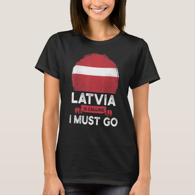 Lettland fordert, dass ich die Wurzel des lettisch T-Shirt (Vorderseite)