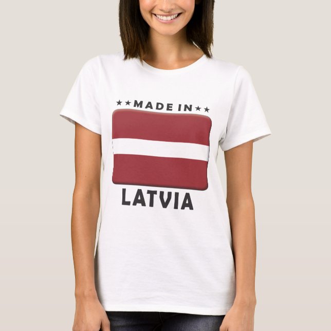 Lettland machte T-Shirt (Vorderseite)