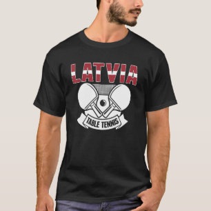 Lettland Ping Pong Proud Lettisch Tischtennis Supp T-Shirt