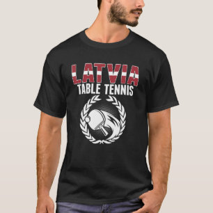 Lettland Tischtennis Lettisch Ping Pong Team Suppo T-Shirt