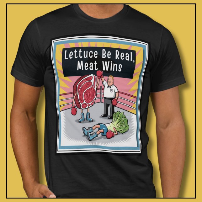 Lettuce Be echtes Fleisch gewinnt Funny Carnivore T-Shirt (Fun Keto, Ketovore, Carnivore Diet Tshirt. Great gift for those on a low carb ketogenic diet!)