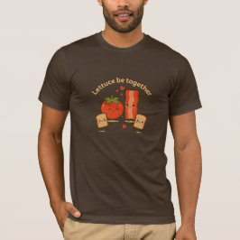 „Lettuce Be Together“-T-Shirt – Punny & Playful T-Shirt