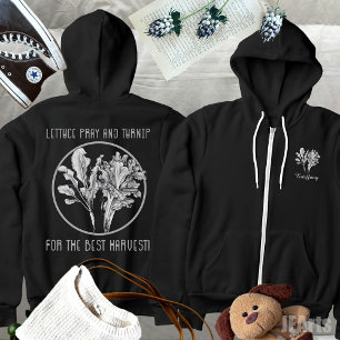 Lettuce Pray and Turnip Pflanze Gewitter Garten Hoodie