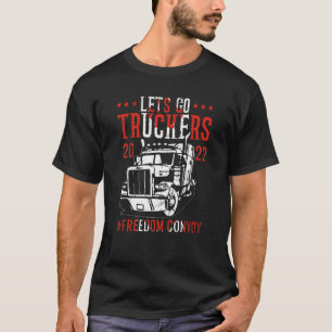 Letu2019s Go Truckers USA Flagge Kanada Flaggenfre T-Shirt