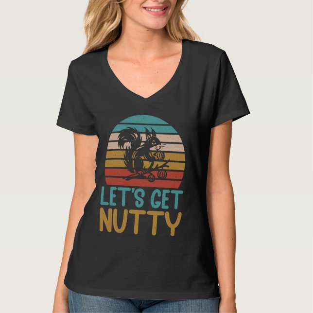 Letu2019s Nussscheißchen T-Shirt (Vorderseite)