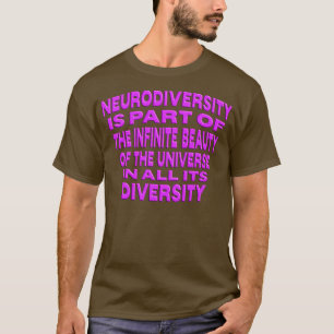 LETx27S FEIERFALL NEURODIVERSITY NEURODIVERSITY IS T-Shirt