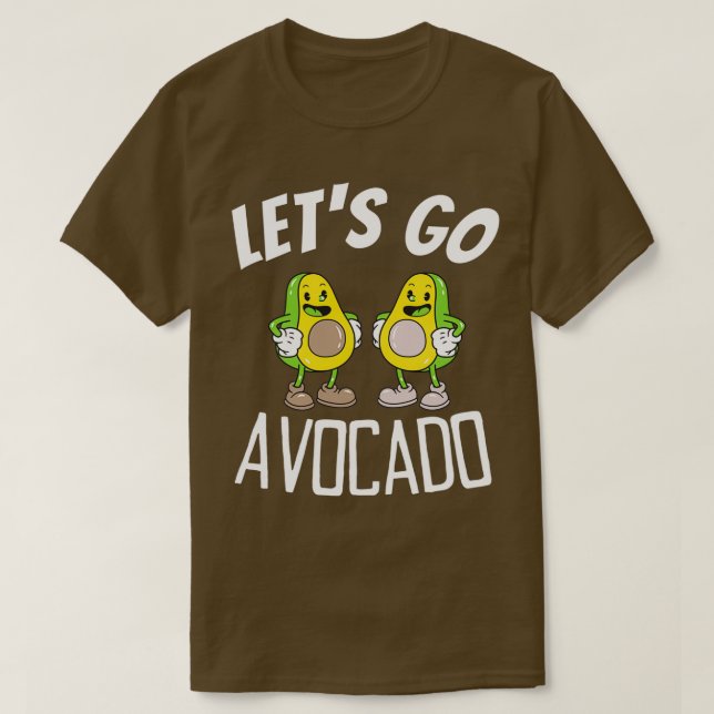 Letx27s gehen Avocado 1 T-Shirt (Design vorne)