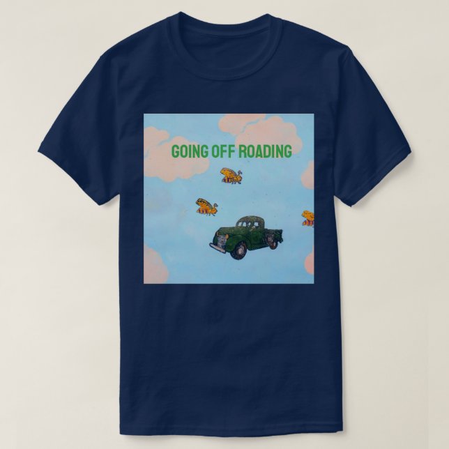 Letx27's Go Off Roading 2 T-Shirt (Design vorne)