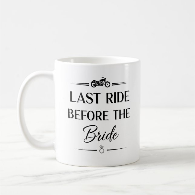 Letzte Fahrt vor der Braut  Kaffeetasse (Links)