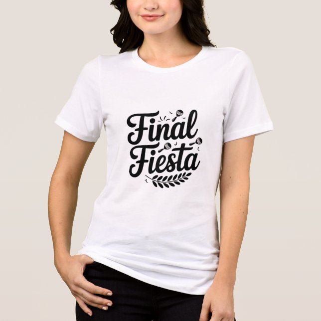 Letzte Fiesta Tri-Blend Shirt (Vorderseite)