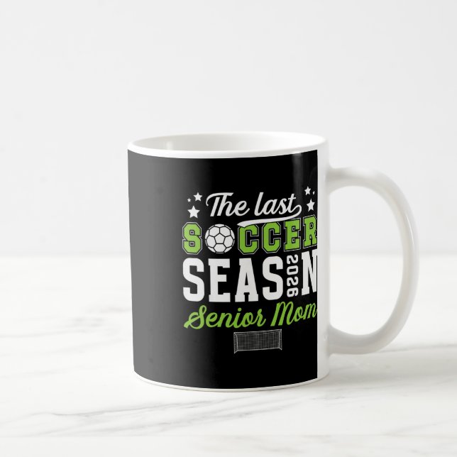 Letzte Fußball-Saison Fußball-Senior-Mutter 2026 F Kaffeetasse (Rechts)