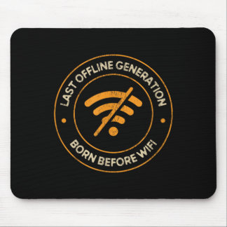 Letzte Offline-Generation, geboren vor Wifi Retro Mousepad