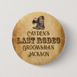 Letzte Rodeo Cowboy Grunge Brown Bachelor Party Button