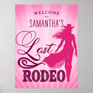 Letzte Rodeo Pink Cowgirl Nash Bash Bach Willkomme Poster