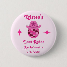 Letzte Rodeo Pink Disco Cowgirl Bachelorette Button