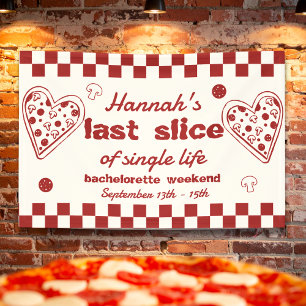 Letzte Scheibe Pizza Junggesellinnen-Wochenende-Pa Banner