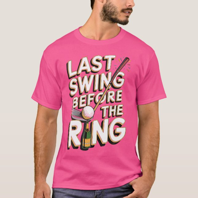 Letzte Swing vor dem Ring T-Shirt (Vorderseite)