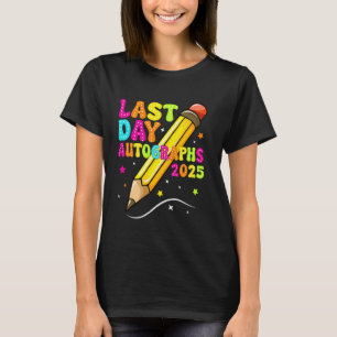 Letzte-Tages-Unterschriften Letzter Schultag Lehre T-Shirt