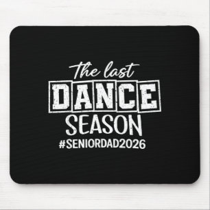 Letzte Tanzsaison Tanz Senior Dad 2026 tanzen Mousepad