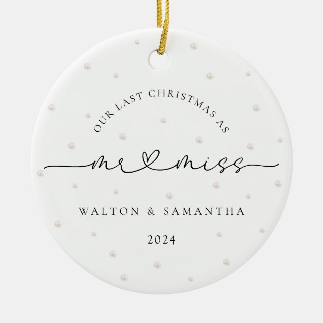 Letzte Weihnachten als Herr und Miss Pearls Keramik Ornament (Vorne)