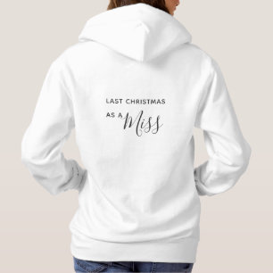 Letzte Weihnachten als Miss Black Script Schriftar Hoodie