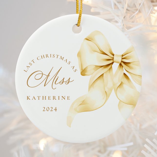 Letzte Weihnachten als Miss - Gold Ribbon Keramik Ornament (Von Creator hochgeladen)