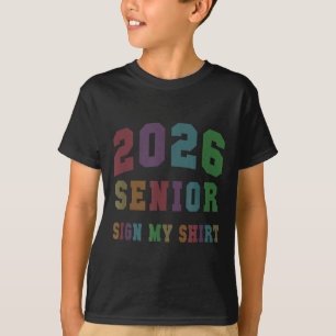 Letzten ersten Tag CL von 2026 Senior Unterschreib T-Shirt