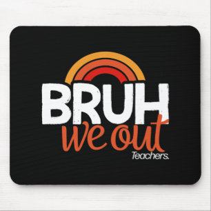 Letzten Schultag sind wir das Schuljahr beendet Mousepad