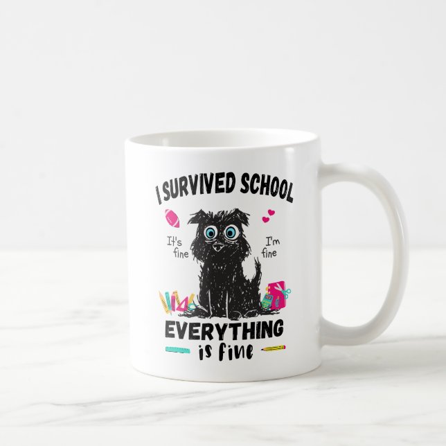 Letzten Schultag überlebte ich die Schule Kaffeetasse (Rechts)