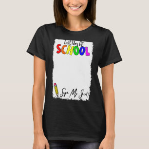 Letzten Schultag unterschreibe mir meine Schule T-Shirt