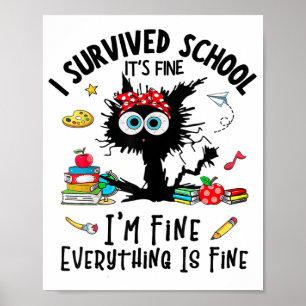 Letzten Tag der Schule ist es schön, ich bin gut l Poster