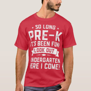 Letzten Tag vor dem K Kindergarten Hier komme ich T-Shirt