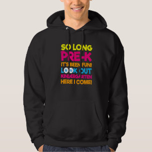 Letzten Tag vor K Kindergarten Hier komme ich Grad Hoodie