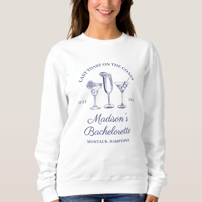 Letzten Toast am Küstenbachelorette Sweatshirt (Vorderseite)